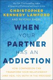 When Your Partner Has an Addiction (eBook, ePUB)