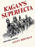 Kagan's Superfecta: And Other Stories (eBook, ePUB)