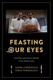 Feasting Our Eyes (eBook, ePUB)