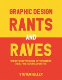 Graphic Design Rants and Raves (eBook, ePUB)
