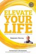 Elevate Your Life (eBook, ePUB) - Bild 1