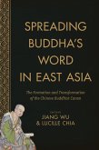 Spreading Buddha's Word in East Asia (eBook, ePUB)