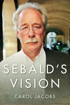 Sebald's Vision (eBook, ePUB) - Jacobs, Carol