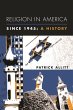 Religion in America Since 1945 (eBook,... - Bild 1