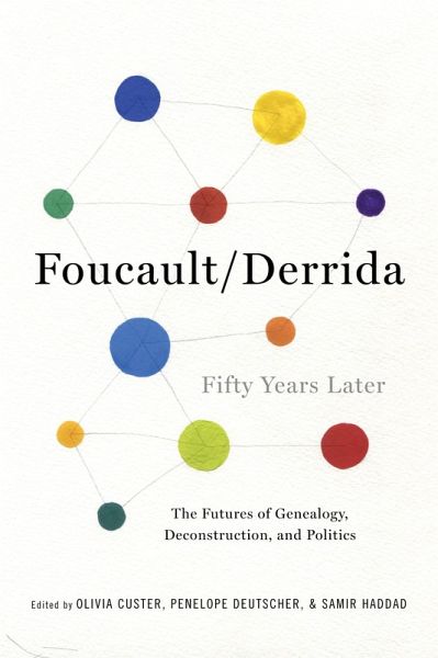 Foucault/Derrida Fifty Years Later (eBook, ePUB)