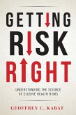 Getting Risk Right (eBook, ePUB)