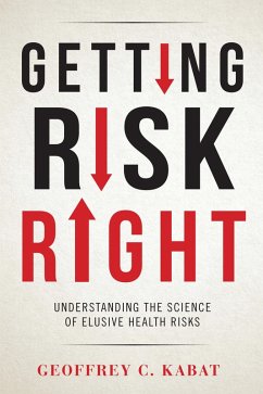 Getting Risk Right (eBook, ePUB) - Kabat, Geoffrey