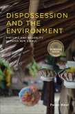 Dispossession and the Environment (eBook, ePUB)