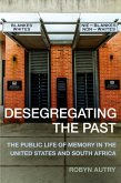 Desegregating the Past (eBook, ePUB)