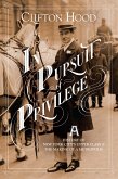 In Pursuit of Privilege (eBook, ePUB)