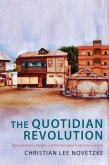 The Quotidian Revolution (eBook, ePUB)