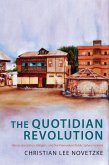 The Quotidian Revolution (eBook, ePUB) The Quotidian Revolution (eBook, ePUB)