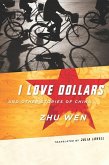 I Love Dollars and Other Stories of China (eBook, ePUB)