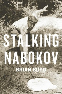 Stalking Nabokov (eBook, ePUB) - Boyd, Brian