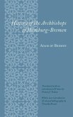 History of the Archbishops of Hamburg-Bremen (eBook, ePUB)