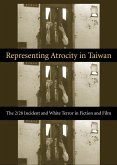 Representing Atrocity in Taiwan (eBook, ePUB)