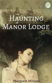 The Haunting of Manor Lodge (eBook, ePUB)