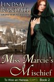 Miss Marcie's Mischief (To Woo an Heiress, #2) (eBook, ePUB)