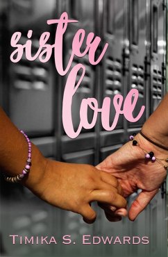 Sister Love (eBook, ePUB) - Edwards, Timika