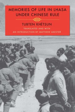 Memories of Life in Lhasa Under Chinese Rule (eBook, ePUB) - Khétsun, Tubten