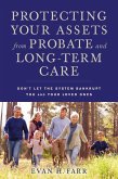 Protecting Your Assets from Probate and Long-Term Care (eBook, ePUB)