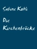 Die Kirchenbrücke (eBook, ePUB)