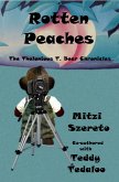 Rotten Peaches (The Thelonious T. Bear Chronicles) (eBook, ePUB)