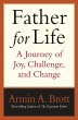 Father for Life: A Journey of Joy,... - Bild 1