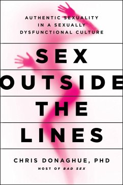 Sex Outside the Lines (eBook, ePUB) - Donaghue, Chris