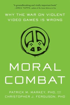Moral Combat (eBook, ePUB) - Markey, Patrick M.; Ferguson, Christopher J.
