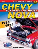 Chevy Nova 1968-1974: How to Build and Modify (eBook, ePUB)