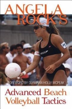 Angela Rock's Advanced Beach Volleyball Tactics (eBook, ePUB) - Rock, Angela