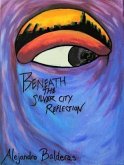 Beneath The Silver City Reflection (eBook, ePUB)