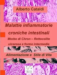 Malattie Infiammatorie Croniche Intestinali (eBook, ePUB) - Cataldi, Alberto