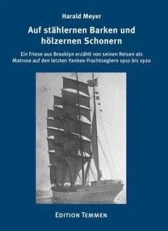 Auf stählernen Barken und hölzernen Schonern - Meyer, Harald