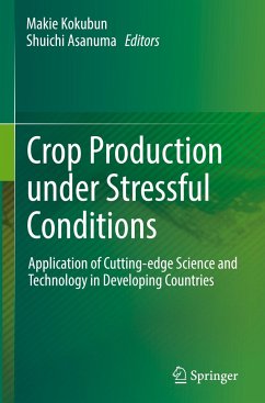 Crop Production under Stressful Conditions