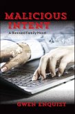 Malicious Intent (The Bonnard Family Series, #4) (eBook, ePUB)