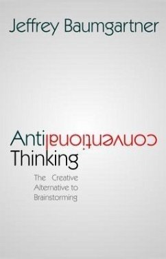 Anticonventional Thinking (eBook, ePUB) - Baumgartner, Jeffrey
