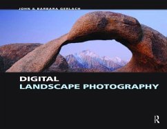 Digital Landscape Photography - Gerlach, John; Gerlach, Barbara