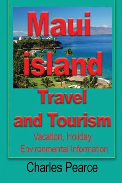 Maui Island Travel and Tourism - Charles, Pearce