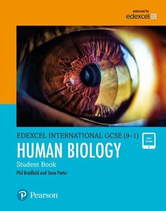 Pearson Edexcel International GCSE (9-1) Human Biology Student Book - Potter, Steve;Bradfield, Philip