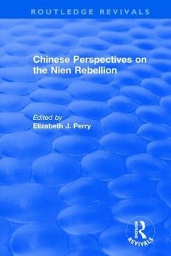 Chinese Perspectives on the Nien Rebellion - Perry, Elizabeth J