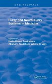 Fuzzy and Neuro-Fuzzy Systems in Medicine Fuzzy and Neuro-Fuzzy Systems in Medicine