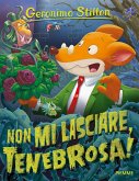 Non mi lasciare, Tenebrosa! Non mi lasciare, Tenebrosa!
