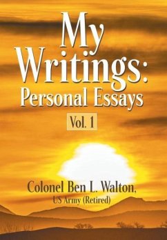 My Writings - Walton, Colonel Ben