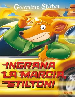 Cover Ingrana la marcia, Stilton!