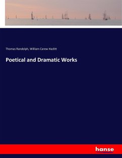 Poetical and Dramatic Works - Randolph, Thomas; Hazlitt, William Carew