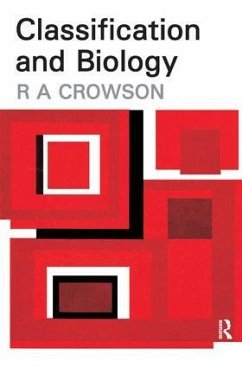 Classification and Biology - Crowson, R A