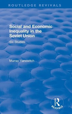 Social and Economic Inequality in the Soviet Union - Yanowitch, Murray