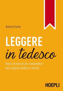 Cover Leggere in tedesco. Teoria ed esercizi per comprendere testi originali moderni e antichi